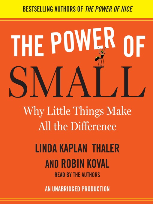 Title details for The Power of Small by Linda Kaplan Thaler - Available